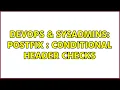 DevOps SysAdmins Postfix Conditional Header Checks
