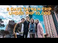 5 Day Taiwan Budget Trip Under P10 000 The Travel Intern