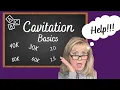 Cavitation Basics 30K 40K 60K 80K What is the best CAVITATION