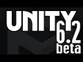 Unity 6 2 Beta has Arrived