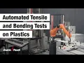 Robotic testing system roboTest R for tensile and flexure tests on plastics