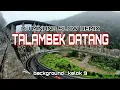 Download Lagu DJ MINANG TERBARU SLOW REMIX || TALAMBEK DATANG 🎶