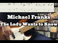 Download Lagu Michael Franks - The Lady Wants to Know (BASS Cover) / TABS in Video