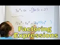 Factoring Polynomials Expressions - 7-3-13