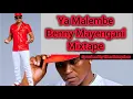 Lagu 🔥🔥NEW BENNY MAYENGANI| BEST OF BENNY MAYENGANI. XITSONGA MIXTAPE SPRING 2025.