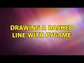 Drawing a dashed line with pygame 2 Solutions