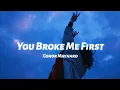 Lagu Conor Maynard • Razy NKV - You Broke Me First [675 REMIX] 🇵🇬