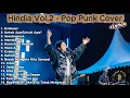 Hindia Vol.2 - Pop Punk Cover Full Album Top Hits Spotify 2025 | by Serene of Punk 🤘🔥