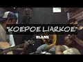 Lagu KOEPOE LIARKOE- SLANK | cover
