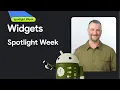 Widgets Spotlight Week