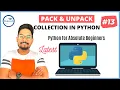 Python Tutorial for Beginners How to Pack and Unpack a Collection or List in Python