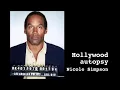 Hollywood Autopsy Nicole Brown Simpson