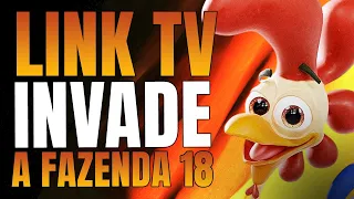 EXCLUSIVO! LINK TV INVADE A FAZENDO 18 | LINK TV
