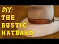 DIY The Rustic Hatband
