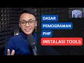 Pemrograman PHP dari Nol Instalasi Tools
