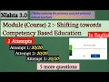 Nishtha 3 0 Module 2 answers Shifting towards Competency based Education