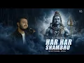 Lagu Har Har shambhu - Raj Barman (Official Music Video) | Shiv Gayatri Mantra