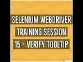 Selenium WebDriver Session 15 - How to handle tooltip in selenium using title and moveToElement