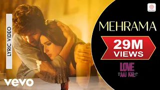 mehrama official lyric video love aaj kal kartik sara pritam darshan