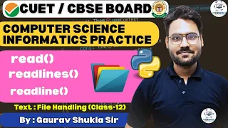 Read vs Readline vs Readlines Python File Handling Full Explanation Class 12 CBSE by Gaurav Sir
