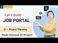 Project Planning Nodejs Job Portal Application Nodejs Project Nodejs Tutorial Nodejs Course