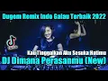 Download Lagu DJ DIMANA PERASAANMU (New) | KAU TINGGALKAN AKU SESUKA HATIMU !! DUGEM REMIX INDO GALAU TERBAIK 2022