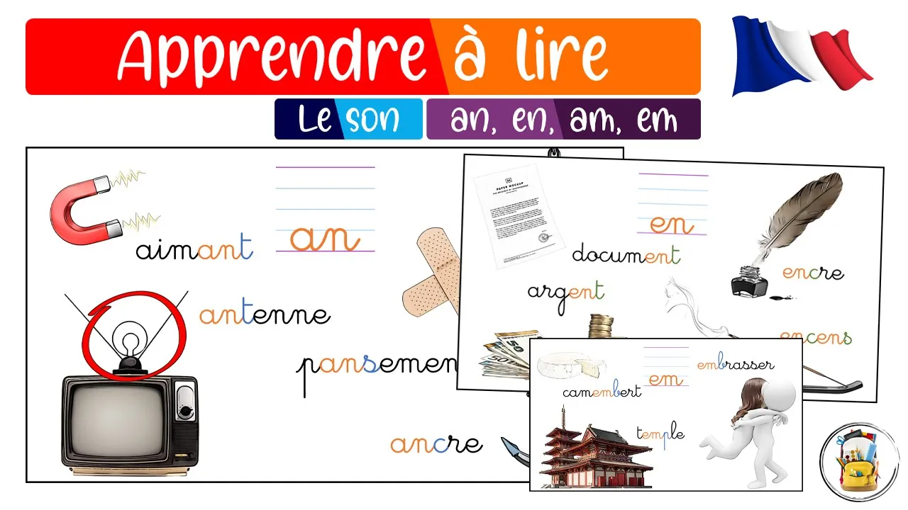 Le Son AN, EN, AM, EM [ɑ̃] - Tous Les Sons Du CP En Image - Apprendre Le Français (Lire, Écrire)
