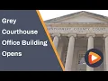 County Reopens the Historical and Renovated Grey Courthouse Office Building in Rockville