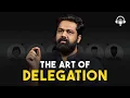 How to Delegate Tasks and Responsibilities