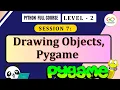 Pygame Tutorial Drawing Objects and Shapes in Your Game Python Full Course