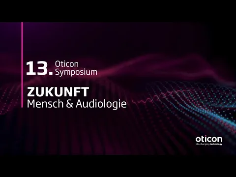 Referenz: Eventvideo – 13. Oticon Symposium Hamburg