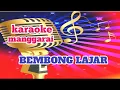 Lagu karaoke Bembong Lajar // cipta : Edy Ngambut