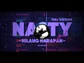Download Lagu DJ Nasty Girls X Hilang Harapan Dana Wikara [Slowed Version]