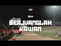 BERJUANGLAH KAWAN - CURVA NORD SYNDICATE