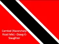 Carnival (Razorsharp Road Mix) - Dawg-E-Slaughter