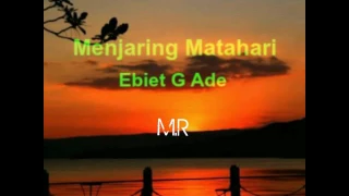ebiet g ade menjaring matahari with lirik