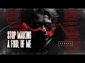ESSLLL - Stop Making A Fool Of Me