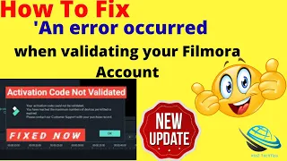 how to solve an error occurred when validating your filmora account filmora 9 opening 2022