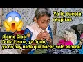 😱¡DOÑA LEONA YA NO QUIERE NADA! 😱LE ESTÁ COSTANDO RESPIRAR.