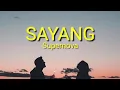 Download Lagu Lirik Lagu SUPERNOVA - SAYANG || Lagu Hits Populer tahun 2000an