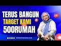 Terus Bangun, Target Kami 500 Rumah