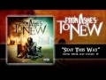 Download Lagu From Ashes to New - Stay This Way