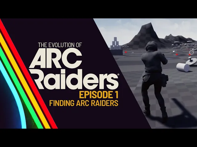 The Evolution of ARC Raiders EP1 - Finding ARC Raiders