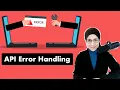 API Error Handling Best Practices