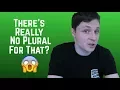 6 Words With Strangely No Plural Form