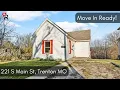 221 S Main St Trenton MO - FOR SALE 59 900