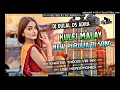 Download Lagu Kulfi Malay || #Kundan Kumar New Purulia Song || tapori Vib Mix || Dj Dulal Ds Adra