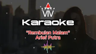 rembulan malam arief putra karaoke wta studio official