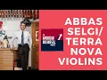 Abbas Selgi Terra Nova Violins