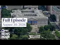 PBS News Hour live episode August 20 2026